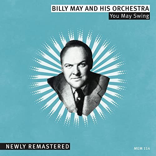 Billy May - You May Swing (2021) Hi Res