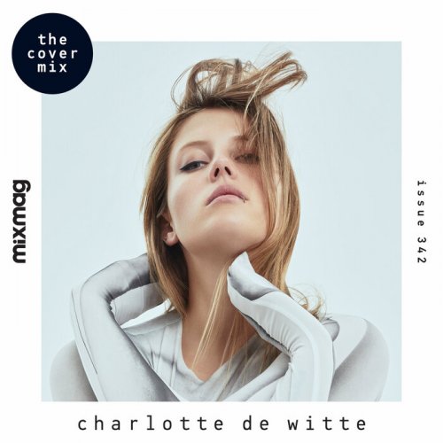 Charlotte de Witte - Mixmag Presents (2021)