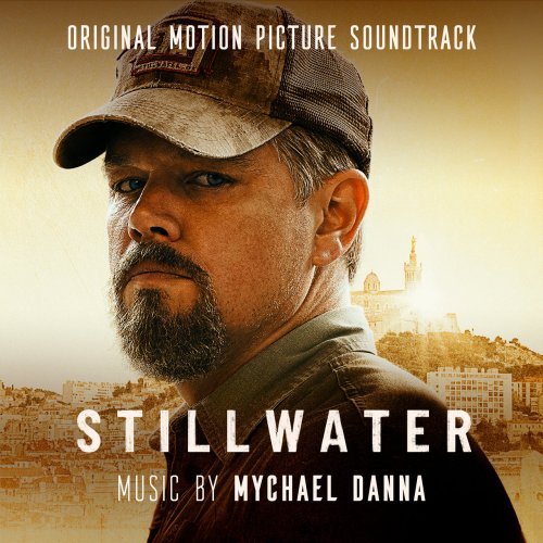 Mychael Danna - Stillwater (Original Motion Picture Soundtrack) (2021) [Hi-Res]