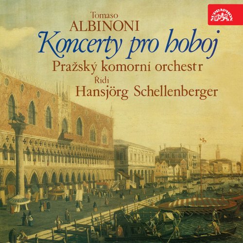 František Xaver Thuri, Hansjörg Schellenberger, Prague Chamber Orchestra - Albinoni: Oboe Concertos (2021)