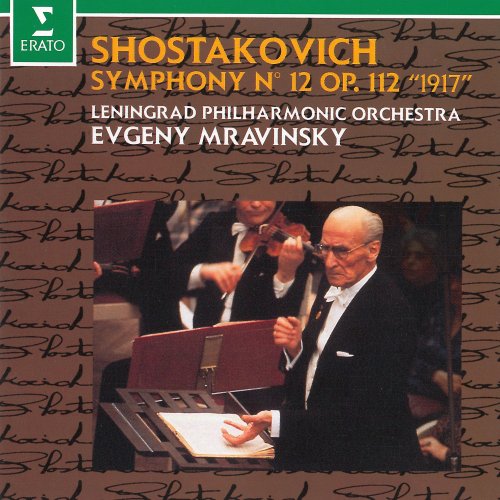 Evgueni Mravinski - Shostakovich: Symphony No. 12, Op. 112 -1917: (Live at Leningrad, 1984) (1992/2021)