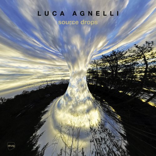 Luca Agnelli - Source Drops (2021)