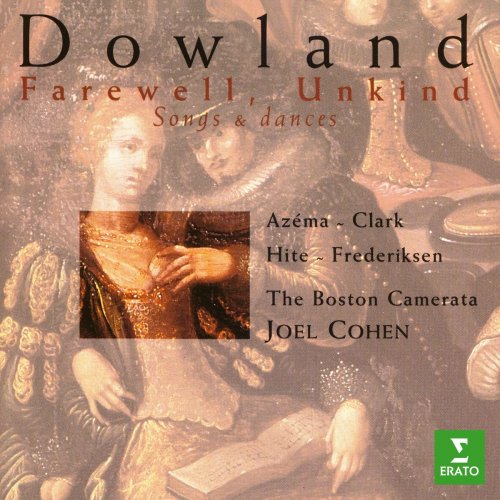 Boston Camerata & Joel Cohen - Farewell, Unkind. Songs & Dances of Dowland (1996/2021)