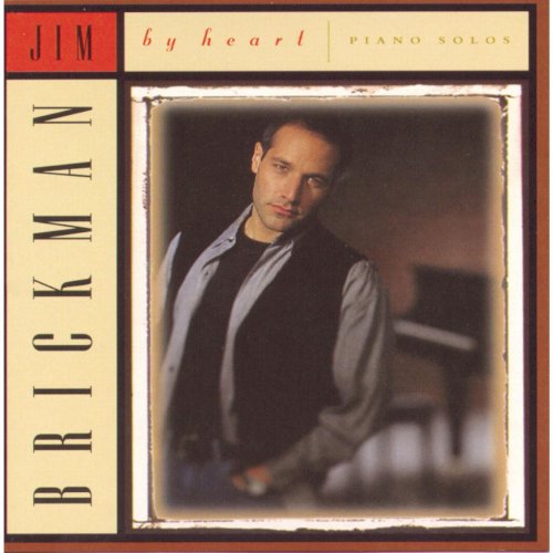 Jim Brickman - By Heart: Piano Solos (1995)