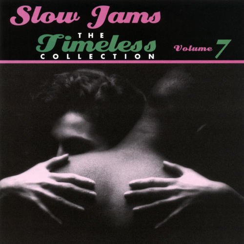 VA - Slow Jams - The Timeless Collection Volume 7 (1997)