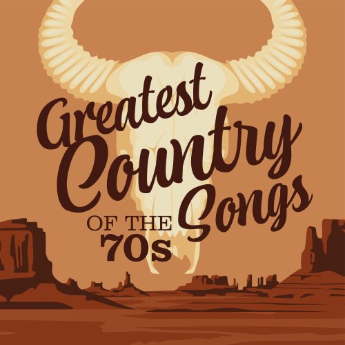 VA - Greatest Country Songs of the 70s (2021)