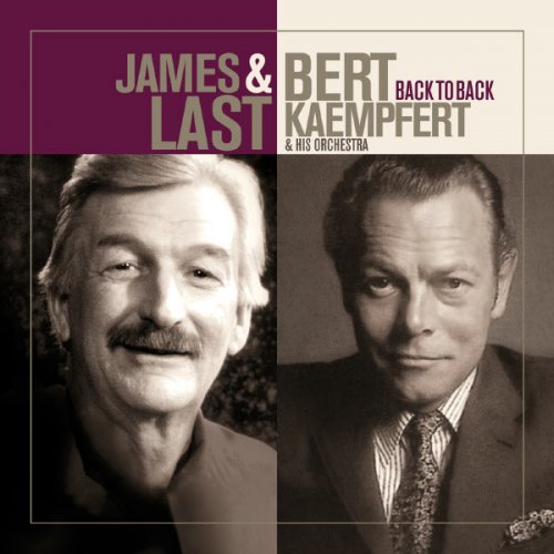 James Last - James Last & Bert Kaempfert & His Orchestra / Back To Back (2011) FLAC