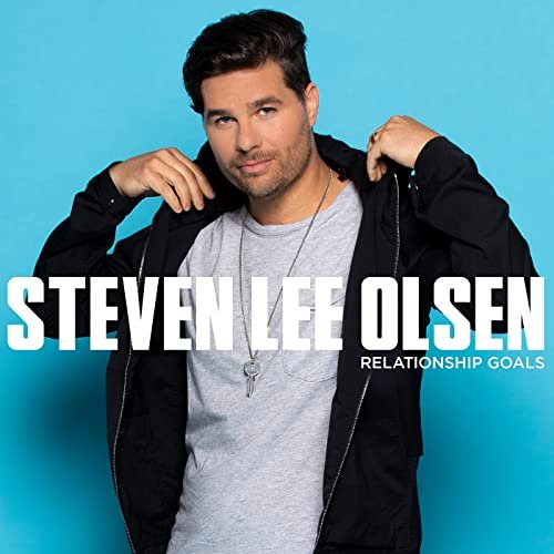 Steven Lee Olsen - Relationship Goals (2021) Hi Res