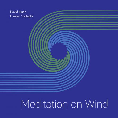 David Hush - Meditation on Wind (2021)