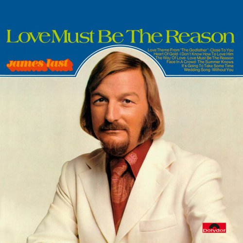 James Last - Love Must Be The Reason (1972) FLAC