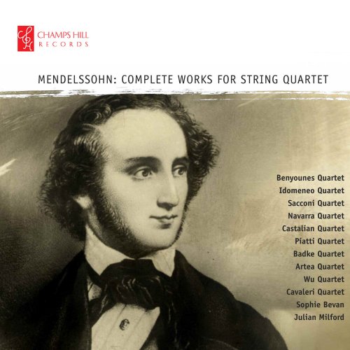 Sophie Bevan, Julian Milford - Mendelssohn: Complete Works for String Quartet (2014)