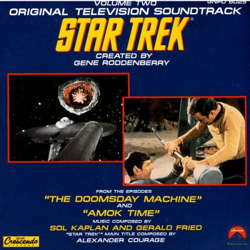 Alexander Courage, Gerald Fried & Bob Karlan - Star Trek, Vol. 2 - Doomsday Machine and Amok Time (1996) FLAC