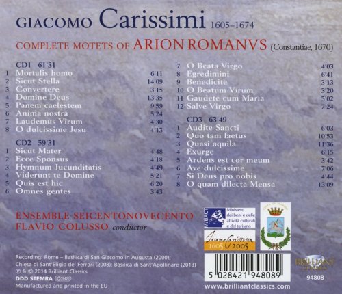 Ensemble Seicentonovecento & Flavio Colusso - Carissimi: Complete Motets of Arion Romanus (2014)