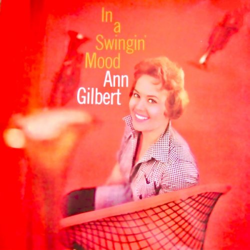 Ann Gilbert - In A Swingin' Mood! (2021) [Hi-Res]