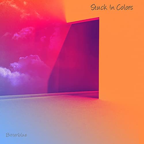 Stuck in Colors - Bitterblue (2021) Hi Res