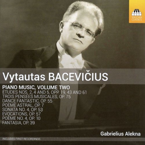 Gabrielius Alekna - Vytautas Bacevičius - Piano Works (2016) Hi-Res