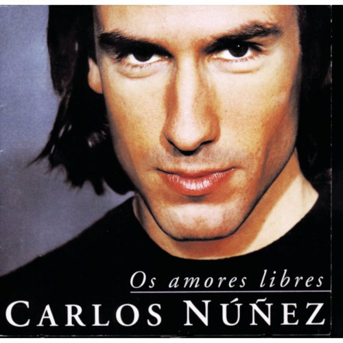 Carlos Nuñez - Os Amores Libres (1999)