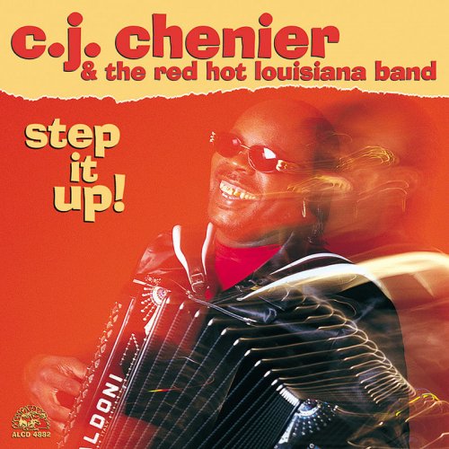 C.J. Chenier - Step It Up! (2001)