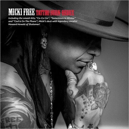 Micki Free - Tattoo Burn-Redux (2017)