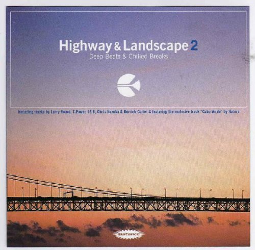 Various Artists - Highway & Landscape 2: Deep Beats & Chilled Breaks (1998)