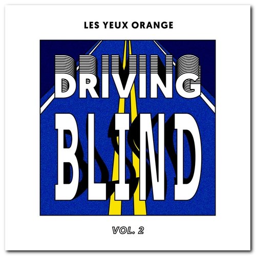 VA - Driving Blind Vol. 2 (2021)