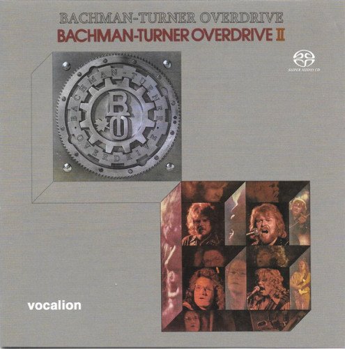 Bachman-Turner Overdrive - Bachman-Turner Overdrive & Bachman-Turner Overdrive II (1973) [2021 SACD]