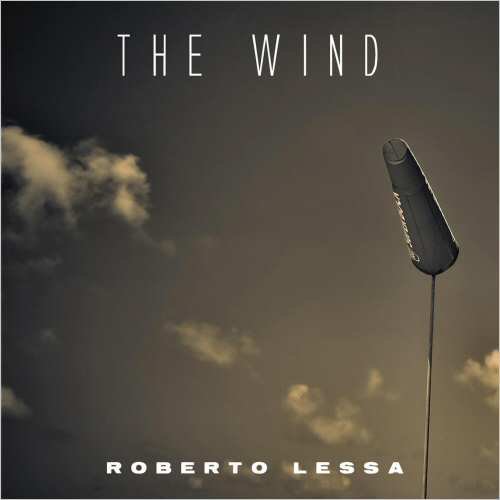 Roberto Lessa - The Wind EP (2021)