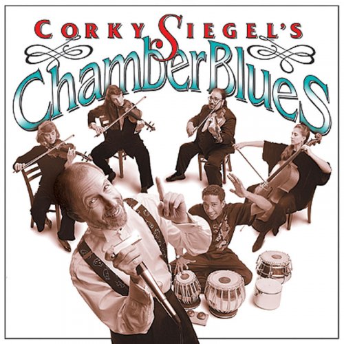 Corky Siegel - Corky Siegel's Chamber Blues (1994)