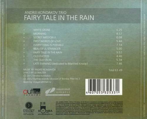 Andrei Kondakov Trio - Fairy Tale In The Rain (2012)