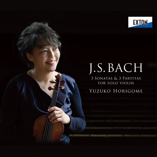 Yuzuko Horigome - J. S. Bach: 3 Sonatas and 3 Partitas for Solo Violin (Complete) (2016)