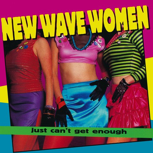 VA - Just Can't Get Enough: New Wave Women (1997)