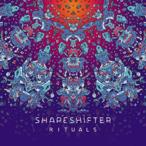 Shapeshifter - Rituals (2021)