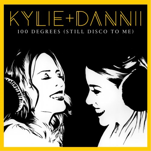 Kylie Minogue - 100 Degrees (It's Still Disco to Me) [with Dannii Minogue] - EP (2016)