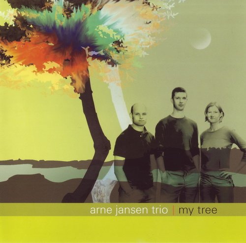 Arne Jansen Trio - My Tree (2005)