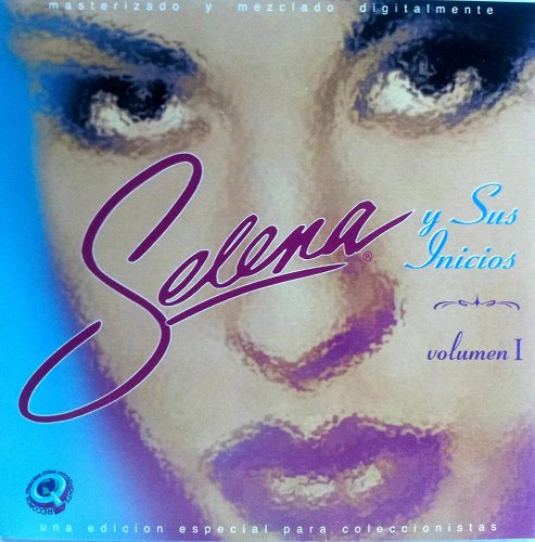 Selena - Selena y Sus Inicios (The Early Years) Volume 1 (2003)