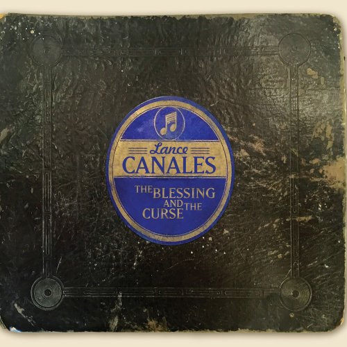 Lance Canales - The Blessing and the Curse (2015)