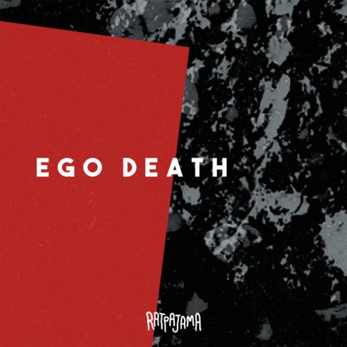 RATPAJAMA - Ego Death (2021)