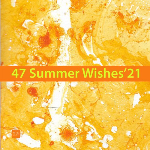 VA - 47 Summer Wishes'21 [MixCult Records] (2021)