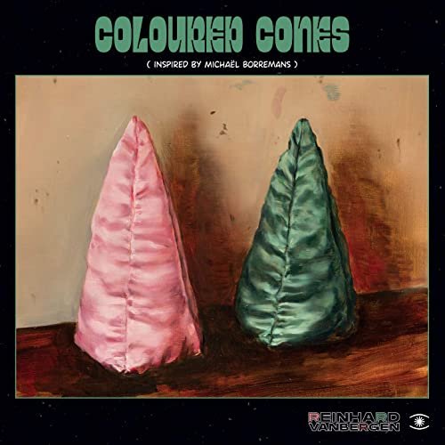 Reinhard Vanbergen - Coloured Cones (Inspired by Michaël Borremans) (2021) [Hi-Res]