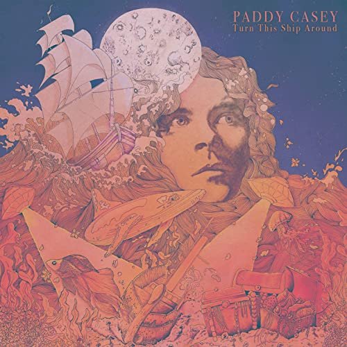 Paddy Casey - Turn This Ship Around (2021)