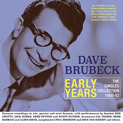 Dave Brubeck - Early Years: The Singles Collection 1950-52 (2021)