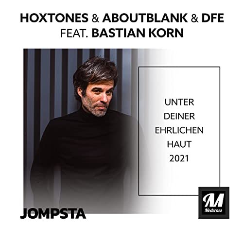 Hoxtones, Aboutblank & DFE feat. Bastian Korn - Unter deiner ehrlichen Haut 2021 (2021) Hi-Res