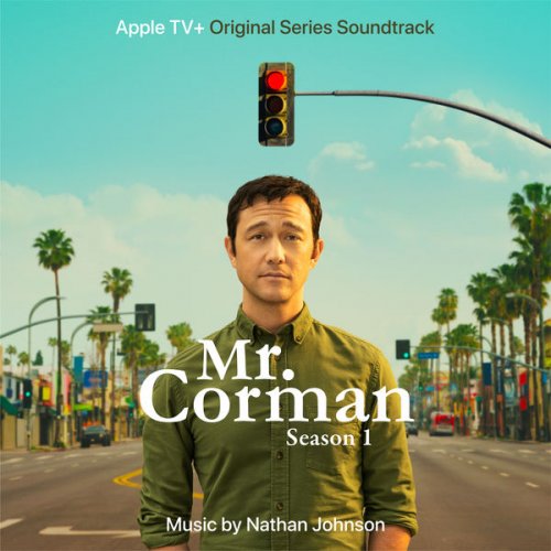 Nathan Johnson - Mr. Corman: Season 1 (Apple TV+ Original Series Soundtrack) (2021) [Hi-Res]