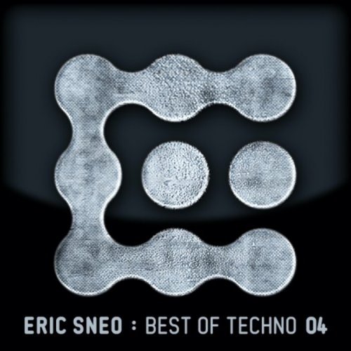 Eric Sneo - Best of Techno 04 (2021)