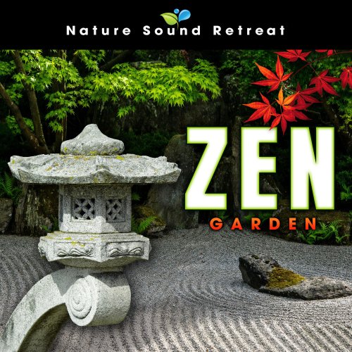 Nature Sound Retreat - Zen Garden (2021) [Hi-Res]