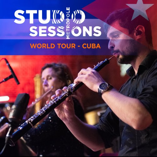 Metropole Orkest - Metropole Studio Sessions: World Tour - Cuba (2021) [Hi-Res]