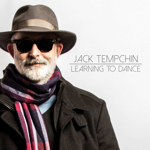Jack Tempchin - Learning to Dance (2015)