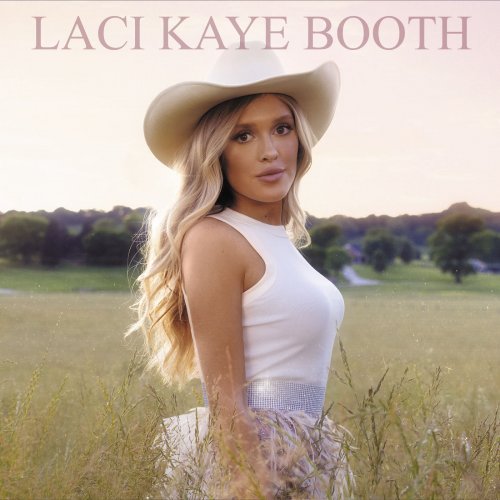 Laci Kaye Booth - Laci Kaye Booth (2021) [Hi-Res]