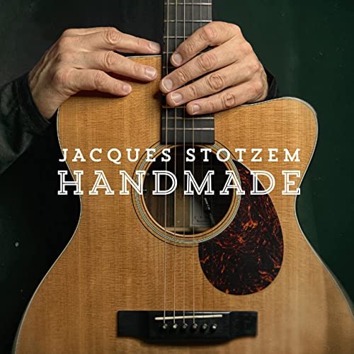 Jacques Stotzem - Handmade (2021)