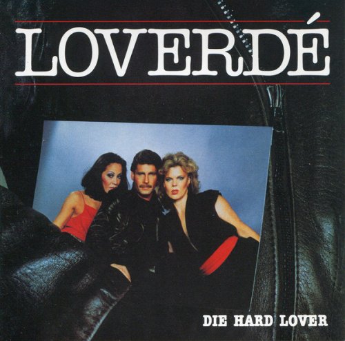 Loverde - Die Hard Lover (2019)